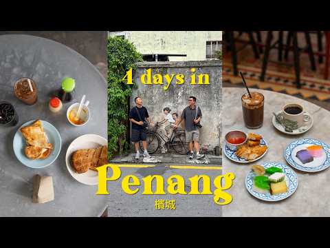 4 days in Penang 🇲🇾 檳城 (local street food, photo spots, aesthetic cafes) | malaysia trip